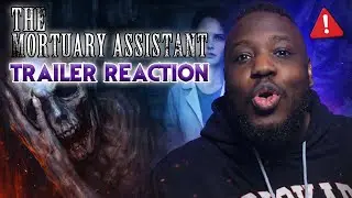 THERE IS A MORTUARY ASSISTANT MOVIE COMING OUT?! | Trailer Reaction