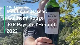 Wine Review: Moulin de Gassac 'Guilhem' Rouge IGP Pays de l'Herault 2022