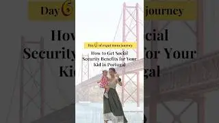 How to get social security benefits for your kid in Portugal #livinginportugal #expatsinportugal