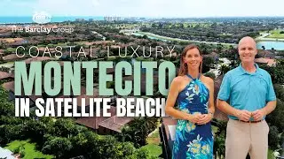 Montecito in Satellite Beach | Community Tour & Lifestyle Overview | The Barclay Group w C|K Compass