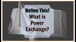 Define This!  What is Power Exchange | BDSM Terms and Jargon Explained
