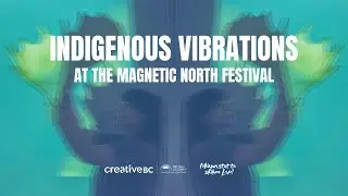 Taryn Laronge & Gillian Thomson The East Vancouver Cultural Centre Indigenous Vibrations 03/06/19