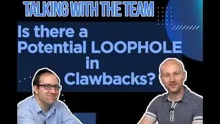 Potential for a Loophole in Clawback Agreements? - Talking With the Team