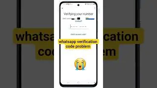 Whatsapp OTP verification code problem solution | WhatsApp verification code not received solution