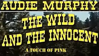 A Touch Of Pink - Audie Murphy and George Mitchell