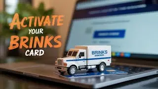 Активация карты Brinks Armored com &mdash; безопасный портал активации &mdash; шаг за шагом