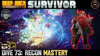 Deep Rock Galactic: Survivor | Dive 73: Class Mod Mastery - Recon (Haz 5)