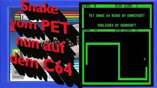 079: PET Snake 64 Redux | 2020 | Cronosoft | Die Games auf dem TheC64 Mini, Maxi, 64DTV