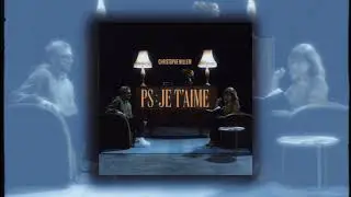 Christophe Willem -PS Je t'aime