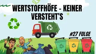 🎙️ Kot & Köpfchen #27 Wertstoffhöfe – keiner versteht’s & die haben immer Rotze an der Nase