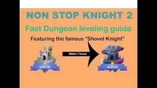 Nonstop Knight 2 | Fast Power leveling method - 