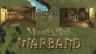 Praven: Hope of the Kingdom of Swadia | Mount & Blade: Warband Ambience