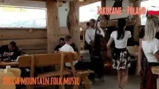 Zakopane Polish mountain folk music 🇵🇱 MANN on holidays