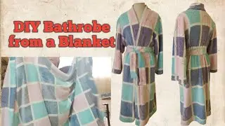 My DIY Bathrobe from a Blanket (Full Tutorial)