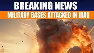 Iran Israel War : Military Bases Attacked in Iraq | Breaking News | Iran Israel Ceasefire