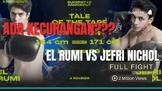 FULL FIGHT EL RUMI VS JEFRI NICHOL!!!!! 🔥