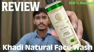 Khadi Natural face wash review: नीम तुलसी से सभी प्रकार की स्किन care होगी? #facewash #khadinatural