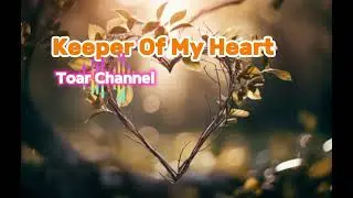 Lagu : Keeper Of My Heart (House Music)                  #toarchannel  #musik