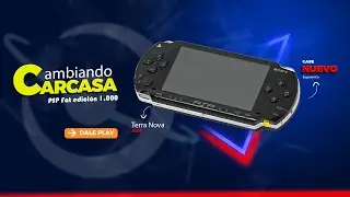 Cambiando carcasa a una PSP FAT (Edici&oacute;n 1000)