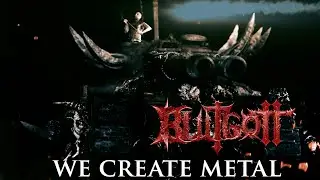 BLUTGOTT - We create Metal (Debauchery Version)