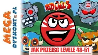 RED BALL 3 ❤️ JAK PRZEJŚĆ LEVELE 48-51 ? #redball #gamezone