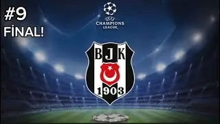 PES 2013|Beşiktaş|Şampiyonlar Ligi Kariyer|Bölüm 9|FİNAL