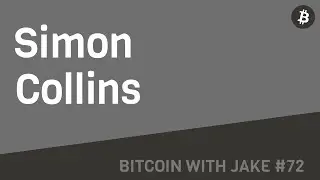 Simon Collins: Tinkerer Lens, Electricity in NZ, & Downturn Resilience - #Bitcoin with Jake #72