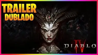 Diablo IV - Trailer | Dublado - PS5