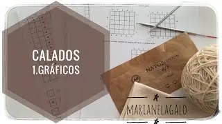 1.Tipos de gráficos y presentación del proyecto. Iniciación al calado a dos agujas.