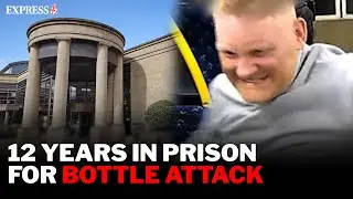 12 years in jail for THUG who tried to KILL STRANGER in a train bottle attack
