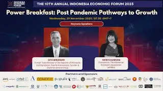 Power Breakfast: Post Pandemic Pathways to Growth | The 10th IEF 2023