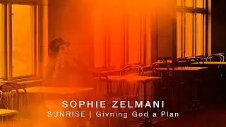 Sophie Zelmani | Giving God a Plan