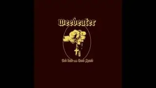 Weedeater - God Luck Good Speed [2007 | Full Album]