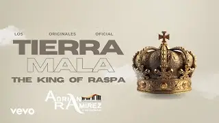 Los Originales - Tierra Mala (Official Video)