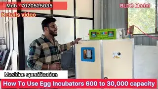 How To Use SM Egg Incubators | poultry business | Hatching machine | New model