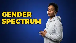 What Is The Non-Binary Identity Spectrum?