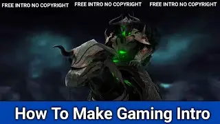 How To Make Gaming Intro||Gaming intro channel kaise banaye   #tech281#gamingintro#intro#bestintro