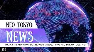 Neo Tokyo News Highlights Broadcast: File 3 (20th-26th June)
