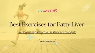 Best Exercises for Fatty Liver – Workout Tips from a Gastroenterologist