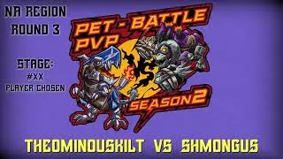 Round 3 -  TheOminousKilt vs Shmongus - NA - Warcraft Pet Battle Tournament