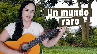 UN MUNDO RARO - Milena Hernández (Cover)