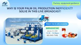Why is your palm oil production inefficient? Solve in this live broadcast!