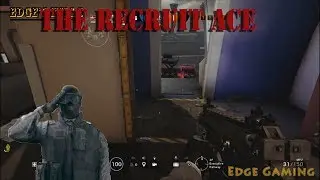 Rainbow Six Siege: Operation Blood orchid / The Recruit Ace