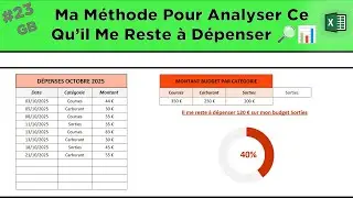 #23 Comment je g&egrave;re mon budget d&eacute;penses sur Excel ? - Calculer et analyser son restant &agrave; d&eacute;penser
