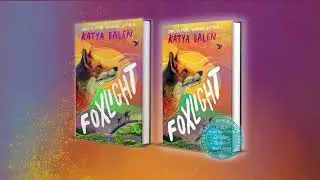 Foxlight by Katya Balen - Fiction for readers 9+ out 28th September 2023