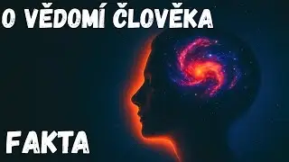 Nejvíce Uklidňující Fakta O Vědomí, U Kterých Snadno Usnete