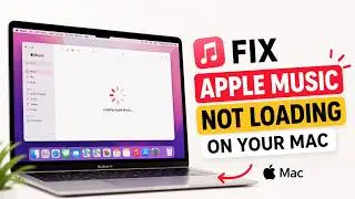 How to Fix Apple Music Not Loading on Your Mac