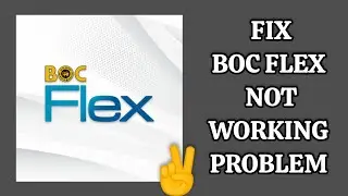 Fix BOC Flex App Not Working(Not Open) Problem || TECH SOLUTIONS BAR