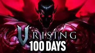 Я играл 100 дней в V Rising (полная версия)