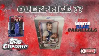 Overprice?..Over value?.2025-26 Topps Chrome Basketball Value/Blaster Box Reviews!